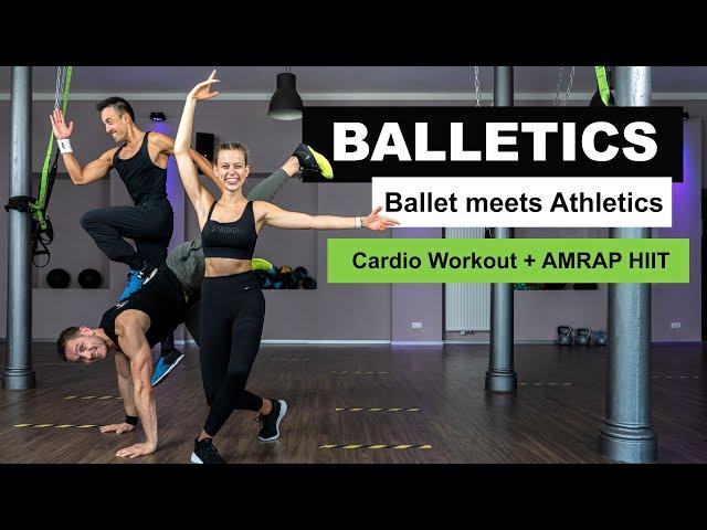 Balletics Fitness Workout - Ballet meets Athletics + AMRAP HIIT @FitLara_Dance