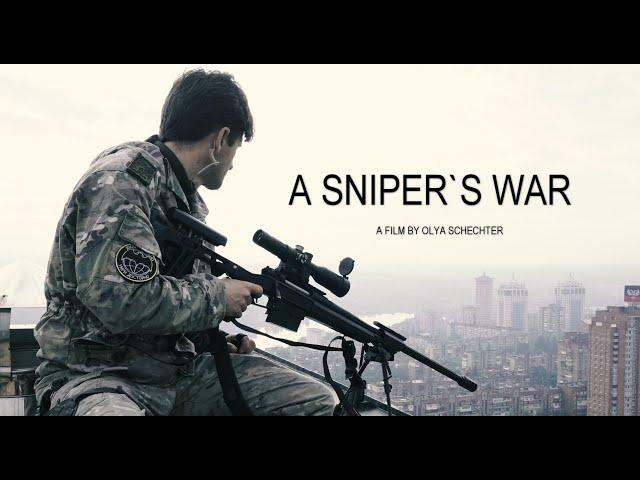 A Snipers War / Война снайпера - документальный фильм 2018 (RUS/ENG/SRB)