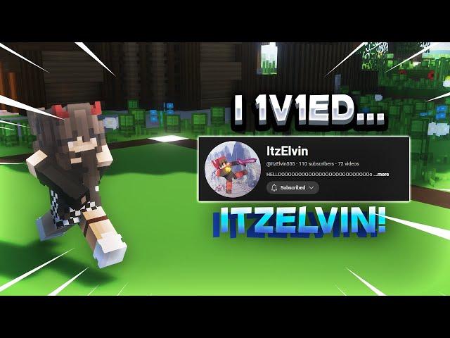 I 1v1ed @ItzElvin555!