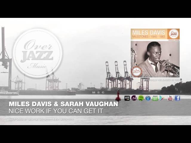 Miles Davis & Sarah Vaughan - Nice Work If You Can Get It (1950)