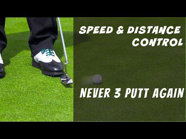 Golf Putting Speed Control: Never 3 Putt Again