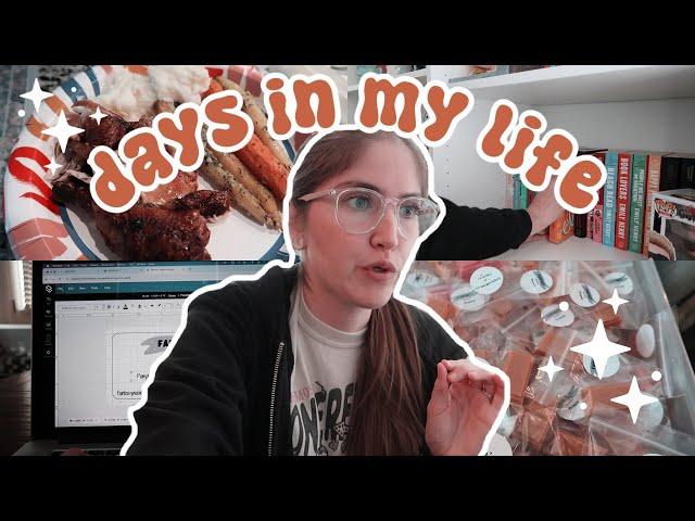 DAYS IN MY LIFE  small business work, feeling low, productivity, + MORE!