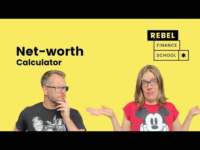 Maximize Your Net Worth: Free Tracker & Guide by Rebel Finance School