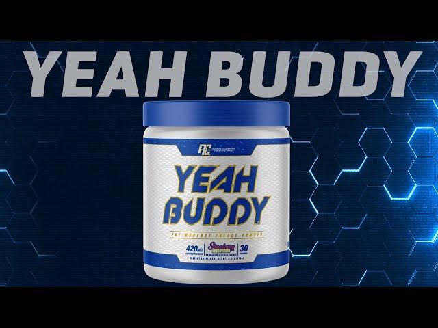 Yeah Buddy Pre-Workout | Ronnie Coleman Signature Series | Build Your Own Legacy