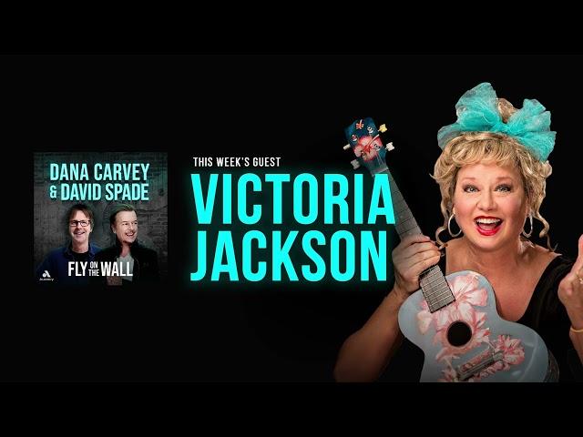 Victoria Jackson | Full Episode | Fly on the Wall with Dana Carvey and David Spade