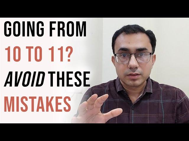 IIT Prof's tips: Mistakes to avoid in going from Std 10 to 11