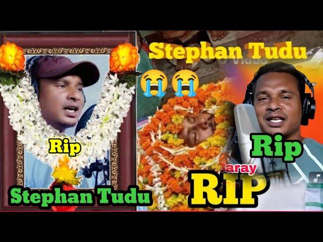 Rip  Stephan Tudu rip ll adi duk Khabor Stephan Tudu goj na New santali video 2025 @Santhalboy99