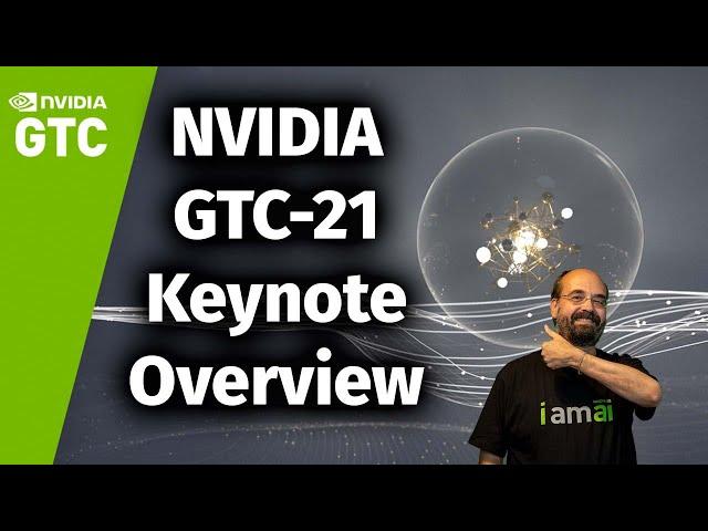 NVIDIA GTC 2021 KeyNote Impressions by Jeff Heaton