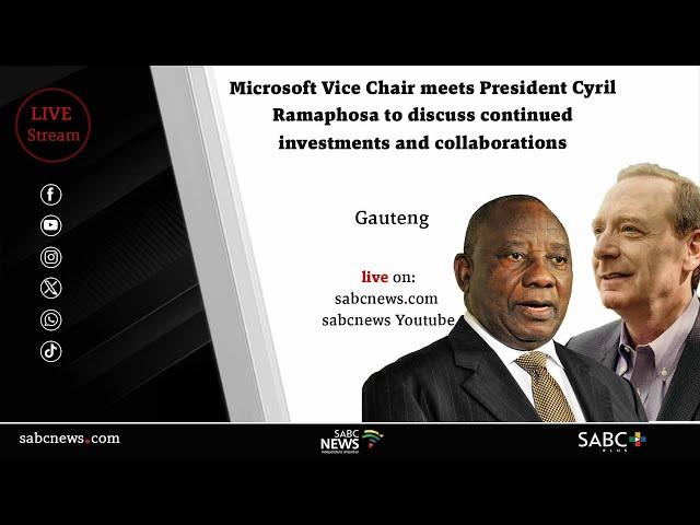 Microsoft's Vice Chair meets with President Ramaphosa, Government Executives