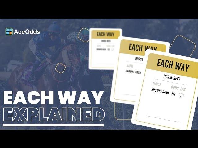 Each Way Bet Explained | Get Maximum Returns | AceOdds.com