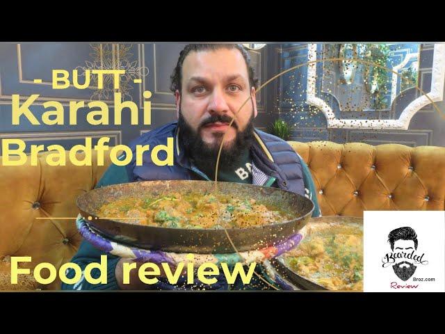 BUTT Karahi | Bradford | Dewsbury | Lancashire | Best Karahi from Karachi | UK | Food Review Lahore