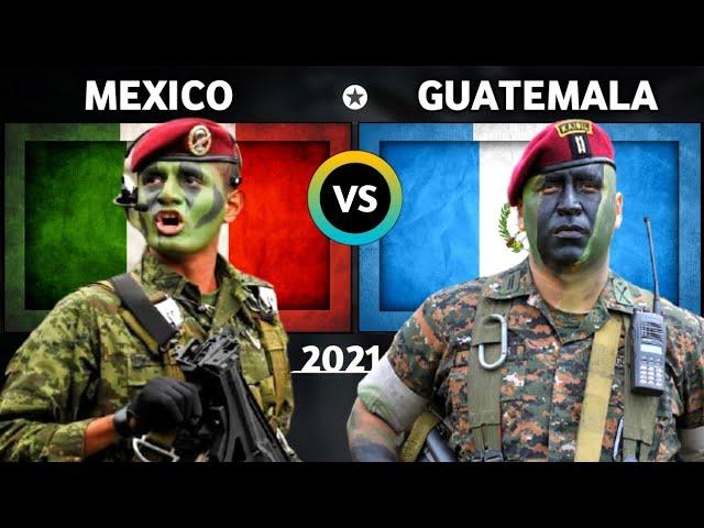 Mexico vs Guatemala Military Power Comparison 2021 | Guatemala vs Mexico Military Power 2021