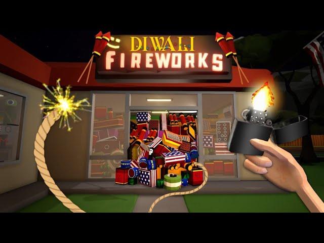 DIWALI SIMULATOR - I Used Fire To Break Into A Fireworks Store