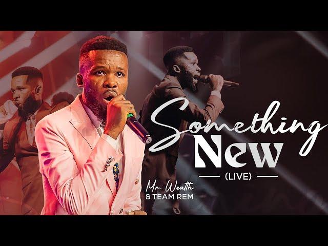 Mr wealth - Something New (Live)