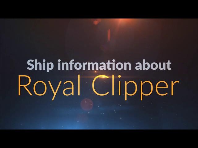 Royal Clipper  - Ship information video - Star Clippers Cruise Line