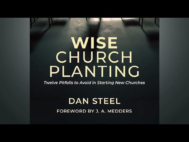 Wise Church Planting