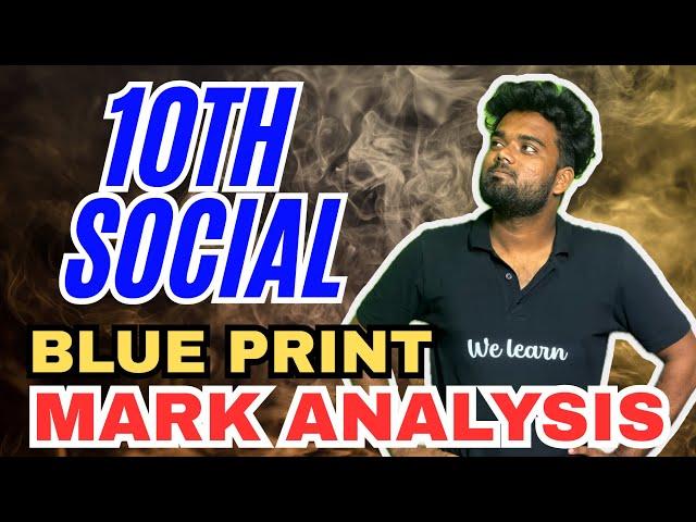 10TH SOCIAL SCIENCE BLUEPRINT MARK ANALYSIS | IMPORTANT QUESTION  | WELEARN TAMIL