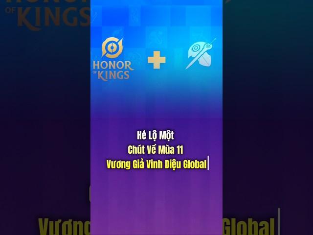 Hé Lộ Về Mùa 11 VGVD Glb#hokstudio #honorofkings #hok