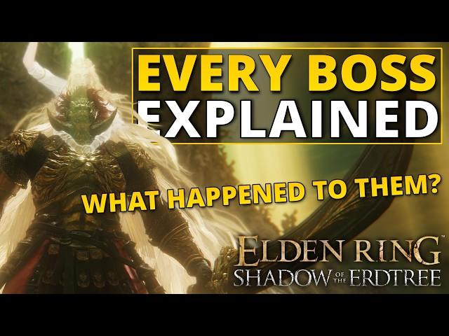 All 11 Main Bosses Explained in Shadow of the Erdtree