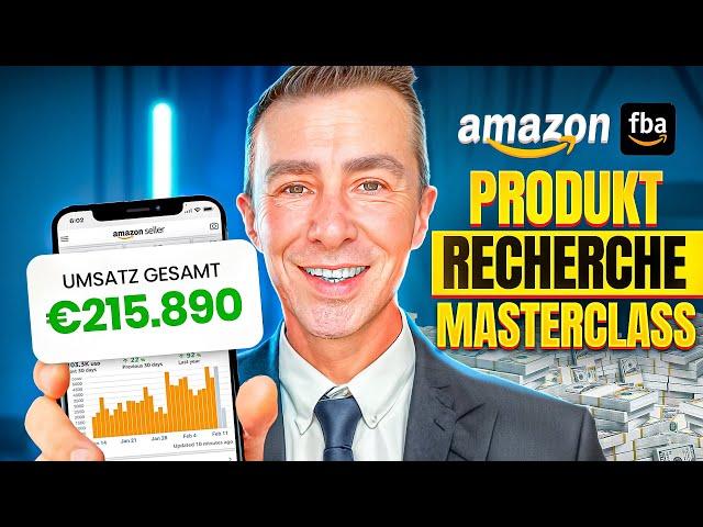 Amazon FBA Produktrecherche MASTERCLASS 2024