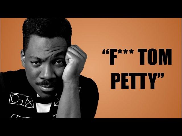 Why Eddie Murphy Hated Tom Petty - Jammin’ Me