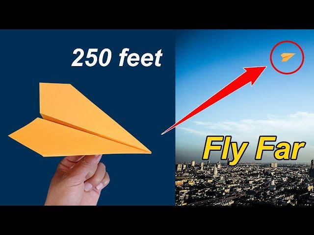 How To Make Paper Plane That Fly Long Time - Over 250 Feet! | @paperplaneschannel1111