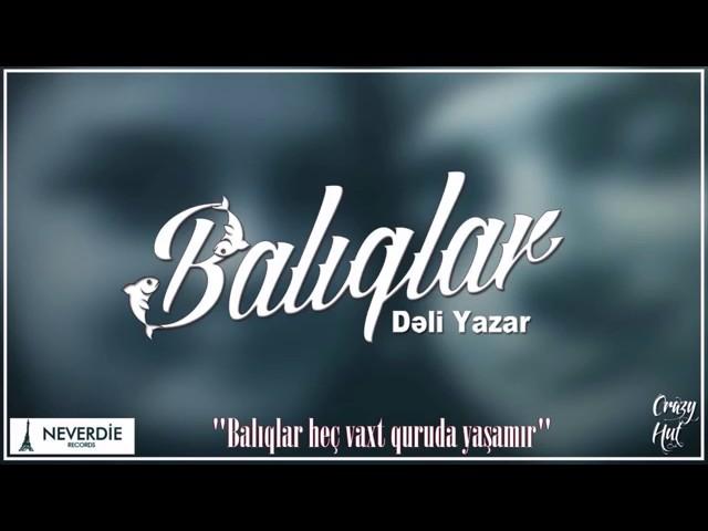 deli yazar Balıqlar