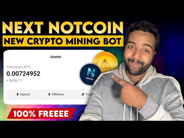 Next Notcoin Mining App - New Free Crypto Mining App 2024 | Novas Crypto Mining -FREE Instant Mining