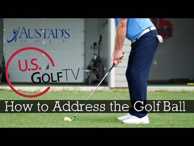 How to Address the Golf Ball (Golf Setup)