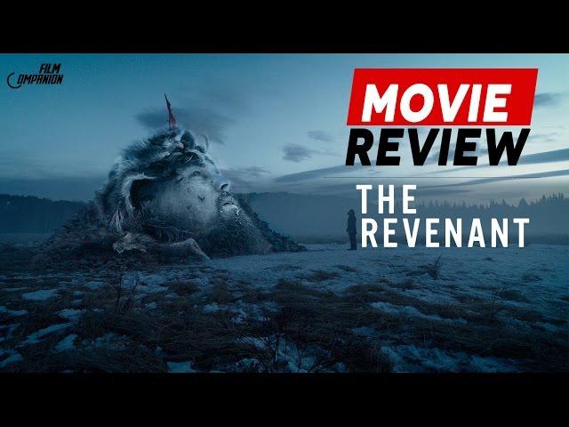 The Revenant | Movie Review | Anupama Chopra