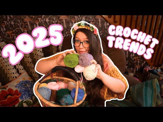 2025 Crochet Trend Predictions