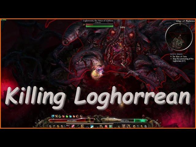 Grim Dawn Killing Loghorrean and Tomb of the Watchers