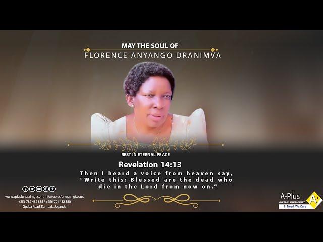Celebrating the Life of the Late FLORENCE ANYANGO DRANIMVA