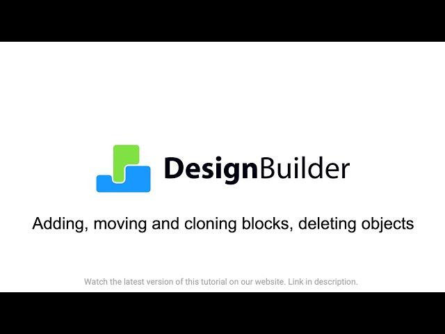 2.3 Adding, moving and cloning blocks, deleting objects