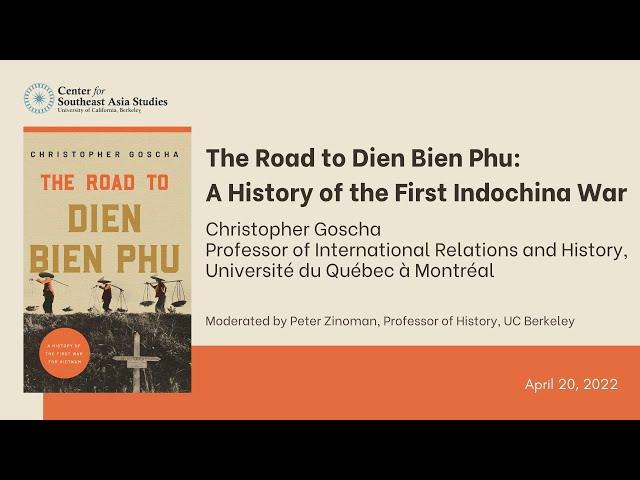 The Road to Dien Bien Phu: A History of the First Indochina War