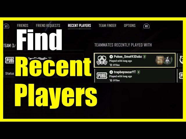 How to Find Recent Players in PUBG on Consoles (PS5 & Xbox)