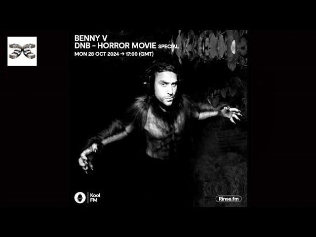 Benny V - DnB Horror Movie Special - Kool FM - 28th October 2024