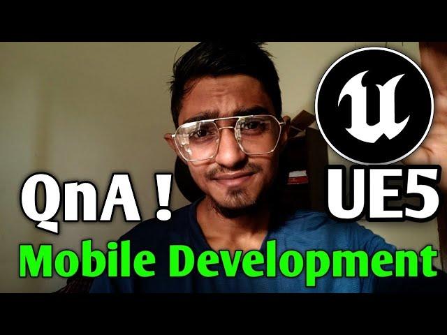 Unreal Engine 5 Mobile Development Qna: Your Top Questions Answered!