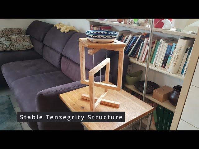 Super Stable Tensegrity Structure DIY