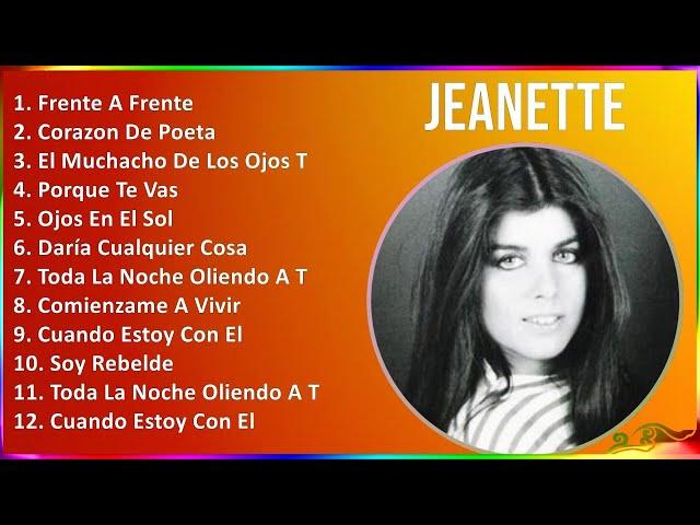 Jeanette 2024 MIX Las Mejores Canciones - Frente A Frente, Corazon De Poeta, El Muchacho De Los ...