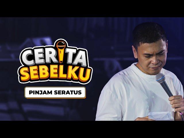 Cerita Sebelku: Pinjam Seratus