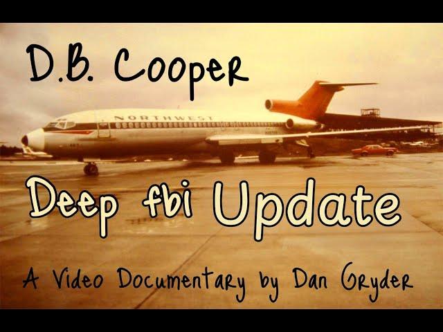 D.B. Cooper Deep fbi Update. Part 3