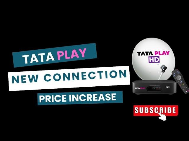 Tata Play New Connection Rate Increase Full Video | Tata Play 3600 Offer | Tata Play New Connection
