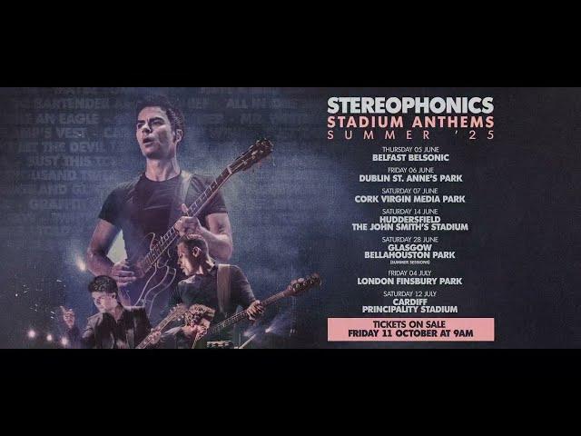 Stereophonics - Stadium Anthems Summer 25 Tour