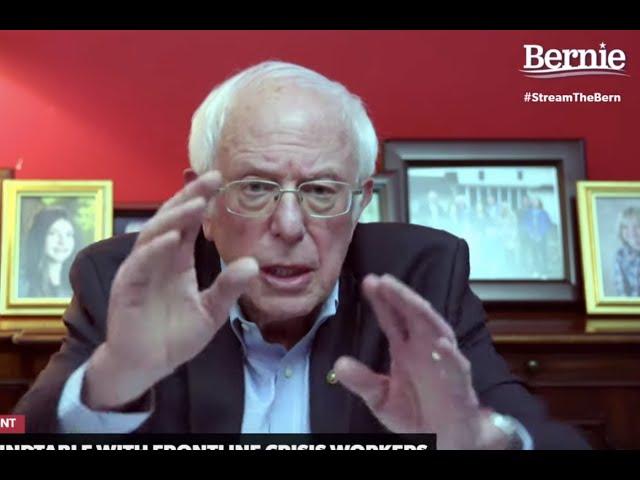 LISTEN TO DOCTORS AND NURSES: BERNIE SPEAKS TO FRONTLINE CRISIS WORKERS