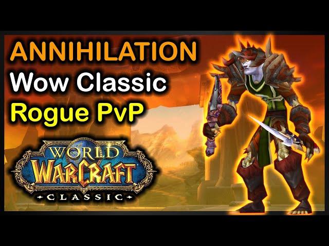 Annihilation - Classic Rogue PvP