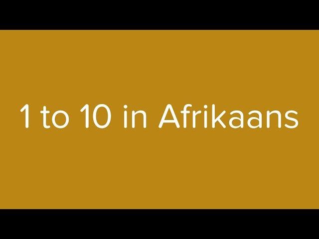 Count from 1 to 10 in Afrikaans