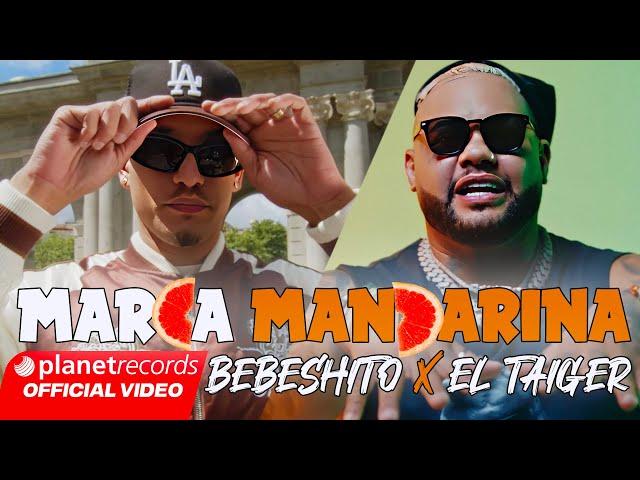 BEBESHITO  EL TAIGER - Marca Mandarina  (Prod. by Ernesto Losa) [Video by 56K] #Repaton