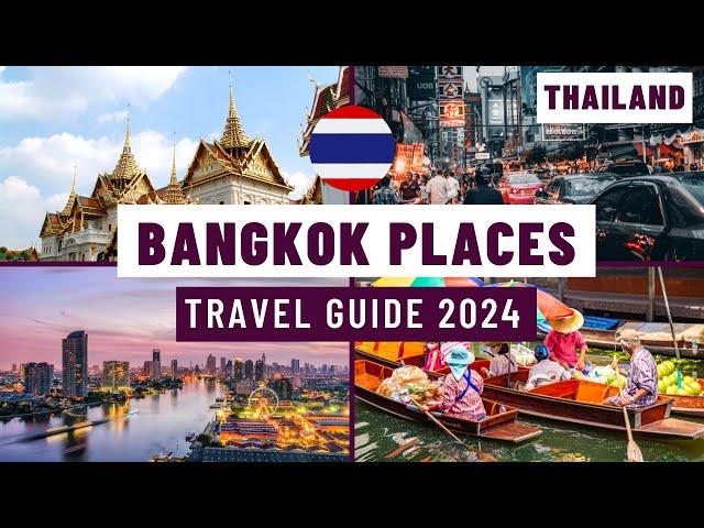 Best Places to Visit in Bangkok Thailand in 2024 | Bangkok Travel Guide 2024 | Tourist Attractions