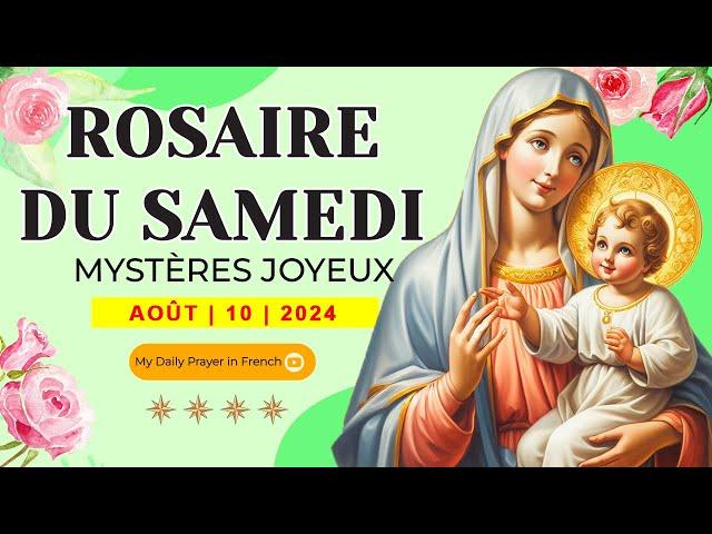 ROSAIRE DE GUÉRISON: MYSTÈRES JOYEUX, ROSAIRE DU SAMEDI10 AOÛT 2024  PRIERE POUR L'ESPOIR